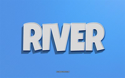 River, blue lines background, wallpapers with names, River name, male names, River greeting card, line art, picture with River name