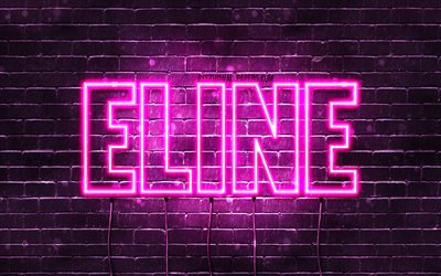 eline, 4k, tapeten mit namen, weiblichen namen, eline-namen, lila neonlichter, happy birthday eline, beliebte niederl&#228;ndische weibliche namen, bild mit eline-namen