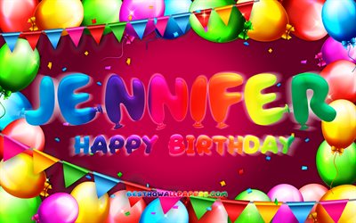 お誕生日おめでとうジェニファー, 4k, カラフルなバルーンフレーム, ジェニファーの名前, 紫色の背景, ジェニファーお誕生日おめでとう, ジェニファーの誕生日, 人気のアメリカ人女性の名前, 誕生日のコンセプト, ジェニファー