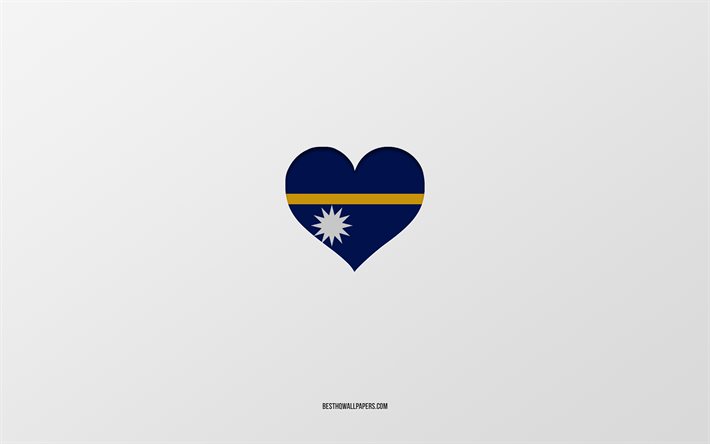 Nauru&#39;yu Seviyorum, Okyanusya &#252;lkeleri, Nauru, gri arka plan, Nauru bayrak kalbi, favori &#252;lke, Nauru seviyorum