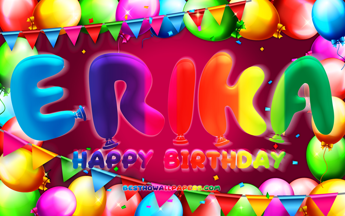Happy Birthday Erika, 4k, colorful balloon frame, Erika name, purple background, Erika Happy Birthday, Erika Birthday, popular american female names, Birthday concept, Erika