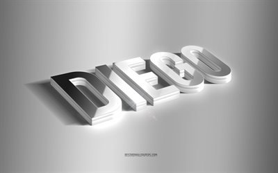 دييجو, فن 3d الفضة, خلفية رمادية, خلفيات بأسماء, اسم دييغو, بطاقة دييغو المعايدة, فن ثلاثي الأبعاد, صورة باسم دييغو