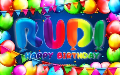 Buon compleanno Rudi, 4k, cornice palloncino colorato, nome Rudi, sfondo blu, buon compleanno Rudi, compleanno Rudi, nomi maschili tedeschi popolari, concetto di compleanno, Rudi