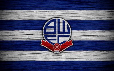 Bolton Wanderers FC, 4k, EFL Championship, soccer, football club, England, Bolton Wanderers, logo, wooden texture, FC Bolton Wanderers