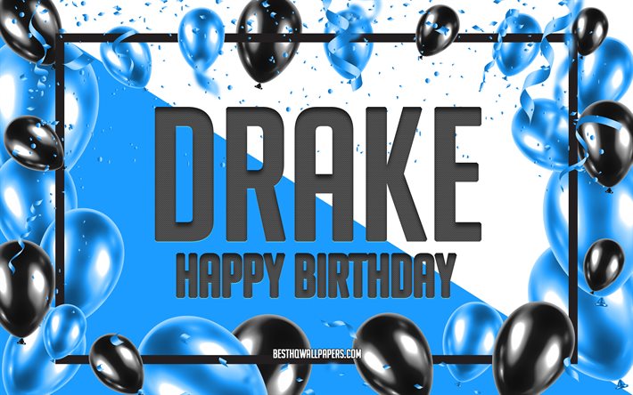Happy Birthday Drake, Birthday Balloons Background, Drake, wallpapers with names, Drake Happy Birthday, Blue Balloons Birthday Background, greeting card, Drake Birthday
