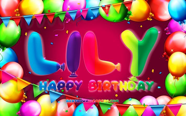 Happy Birthday Lily, 4k, colorful balloon frame, Lily name, purple background, Lily Happy Birthday, Lily Birthday, popular french female names, Birthday concept, Lily
