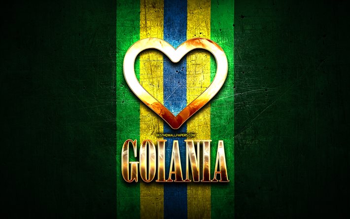 Mi piace Goiania, citt&#224; brasiliane, golden iscrizione, Brasile, cuore d&#39;oro, bandiera del brasile, Goiania, citt&#224; preferite, Amore Goiania