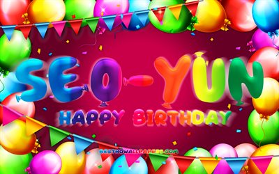 お誕生日おめでSeo-yun, 4k, カラフルバルーンフレーム, Seo-yunの名前, 紫色の背景, Seo-yunお誕生日おめで, Seo-yunの誕生日, 人気の韓国の女性の名前, 誕生日プ, Seo-yun