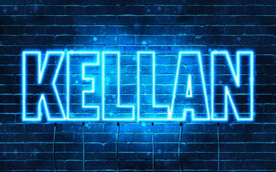 Kellan, 4k, tapeter med namn, &#246;vergripande text, Kellan namn, bl&#229;tt neonljus, bild med Kellan namn