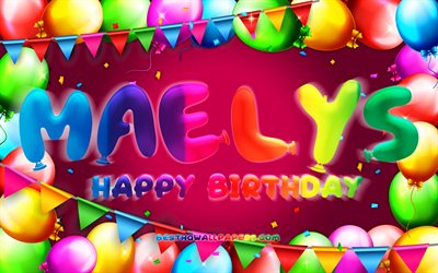 Happy Birthday Maelys, 4k, colorful balloon frame, Maelys name, purple background, Maelys Happy Birthday, Maelys Birthday, popular french female names, Birthday concept, Maelys