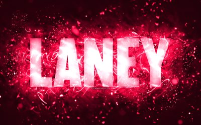 buon compleanno laney, 4k, luci al neon rosa, nome laney, creativo, laney buon compleanno, laney compleanno, nomi femminili americani popolari, foto con nome laney, laney