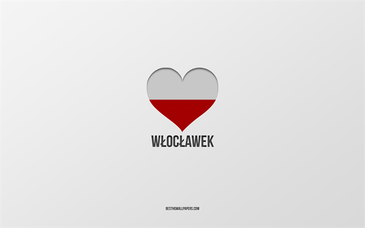 amo wloclawek, ciudades polacas, d&#237;a de wloclawek, fondo gris, wloclawek, polonia, coraz&#243;n de la bandera polaca, ciudades favoritas, love wloclawek