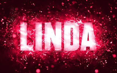 Happy Birthday Linda, 4k, pink neon lights, Linda name, creative, Linda Happy Birthday, Linda Birthday, popular american female names, picture with Linda name, Linda