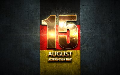 Germania, Giorno dell&#39;Assunta, il 15 agosto, il golden segni, nazionale tedesco, vacanze, festa Nazionale della Germania, Germania Festivi, Europa
