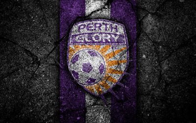 4k, Perth Glory FC, grunge, soccer, A-League, football club, Australia, black stone, Perth Glory, logo, asphalt texture, FC Perth Glory