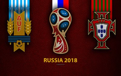 Uruguay vs Portugal, Round 16, 4k, leather texture, logo, 2018 FIFA World Cup, Russia 2018, 30 June, football match, creative art, national football teams
