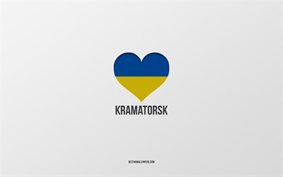 amo kramatorsk, ciudades ucranianas, d&#237;a de kramatorsk, fondo gris, kramatorsk, ucrania, coraz&#243;n de la bandera ucraniana, ciudades favoritas, love kramatorsk