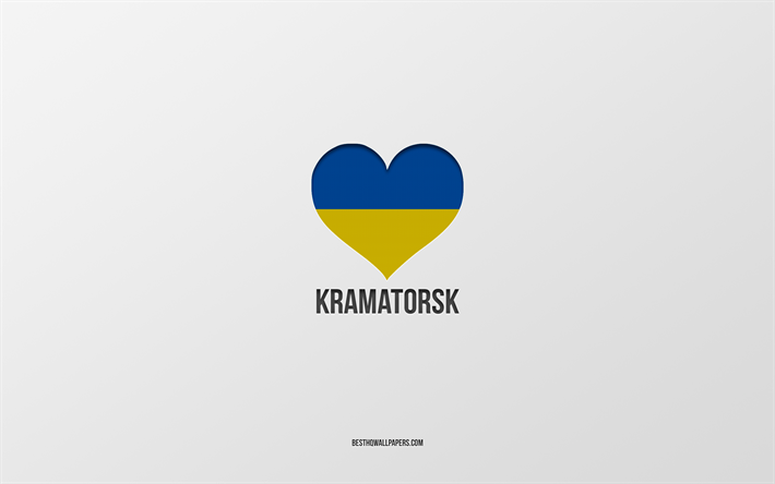 I Love Kramatorsk, Ukrainian cities, Day of Kramatorsk, gray background, Kramatorsk, Ukraine, Ukrainian flag heart, favorite cities, Love Kramatorsk
