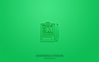 環境プログラム3dアイコン, 緑の背景, 3dシンボル, 環境プログラム, エコロジーアイコン, 3dアイコン, 環境プログラムの署名, エコロジー3dアイコン