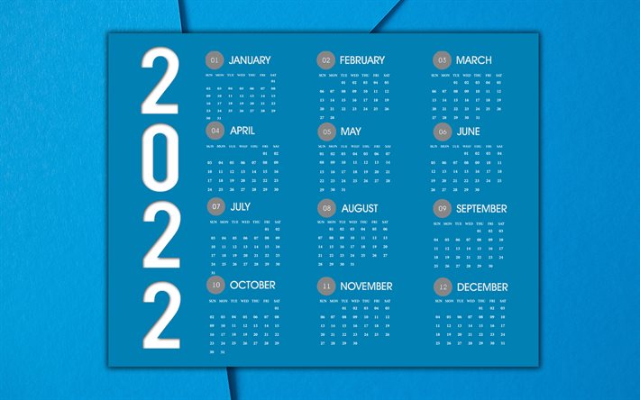Calendrier bleu 2022, fond abstrait bleu clair, calendrier 2022 pour tous les mois, concepts de l&#39;ann&#233;e 2022, art cr&#233;atif