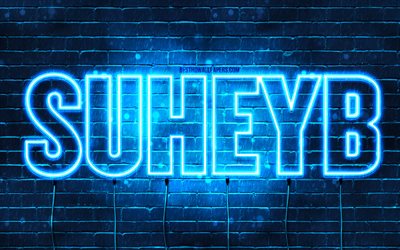 Suheyb, 4k, wallpapers with names, Suheyb name, blue neon lights, Happy Birthday Suheyb, popular arabic male names, picture with Suheyb name