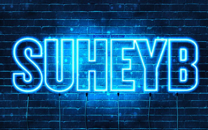 Suheyb, 4k, fonds d&#39;&#233;cran avec des noms, nom Suheyb, n&#233;ons bleus, joyeux anniversaire Suheyb, noms masculins arabes populaires, photo avec nom Suheyb