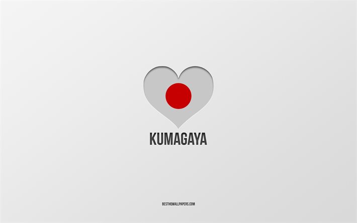 J&#39;aime Kumagaya, villes japonaises, Jour de Kumagaya, fond gris, Kumagaya, Japon, coeur de drapeau japonais, villes pr&#233;f&#233;r&#233;es, Amour Kumagaya