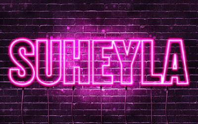Suheyla, 4k, pap&#233;is de parede com nomes, nomes femininos, nome Suheyla, luzes de n&#233;on roxas, Feliz Anivers&#225;rio Suheyla, nomes femininos &#225;rabes populares, imagem com o nome Suheyla