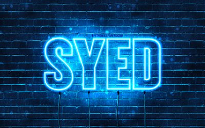 Syed, 4k, pap&#233;is de parede com nomes, nome de Syed, luzes de n&#233;on azuis, feliz anivers&#225;rio de Syed, nomes masculinos &#225;rabes populares, foto com o nome de Syed