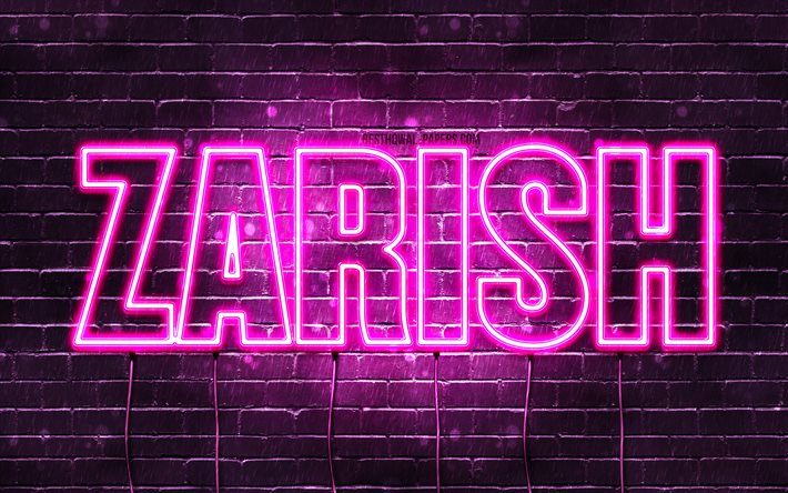 Zarish, 4k, fonds d&#39;&#233;cran avec des noms, noms f&#233;minins, nom Zarish, n&#233;ons violets, joyeux anniversaire Zarish, noms f&#233;minins arabes populaires, photo avec nom Zarish