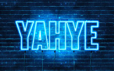 Yahye, 4k, fonds d&#39;&#233;cran avec des noms, nom Yahye, n&#233;ons bleus, joyeux anniversaire Yahye, noms masculins arabes populaires, photo avec nom Yahye