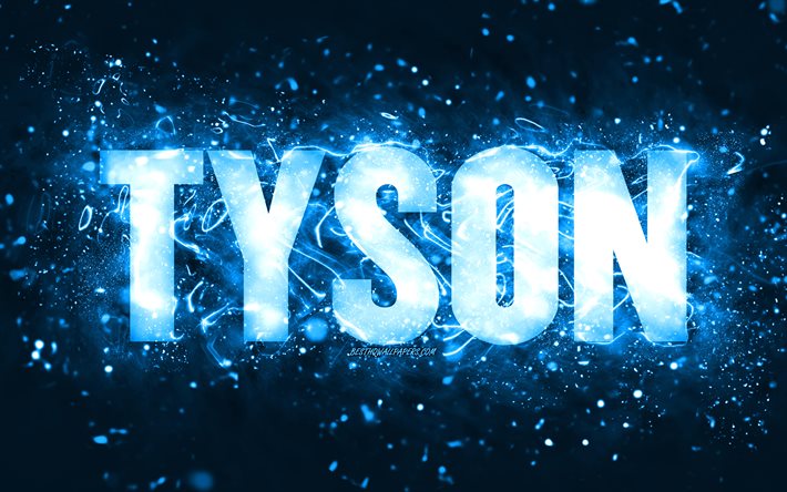 Joyeux anniversaire Tyson, 4k, n&#233;ons bleus, nom Tyson, cr&#233;atif, Tyson Joyeux anniversaire, Tyson anniversaire, noms masculins am&#233;ricains populaires, photo avec le nom Tyson, Tyson