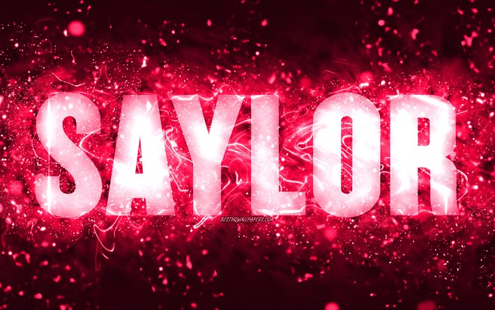 Happy Birthday Saylor, 4k, pink neon lights, Saylor name, creative, Saylor Happy Birthday, Saylor Birthday, popular american female names, picture with Saylor name, Saylor