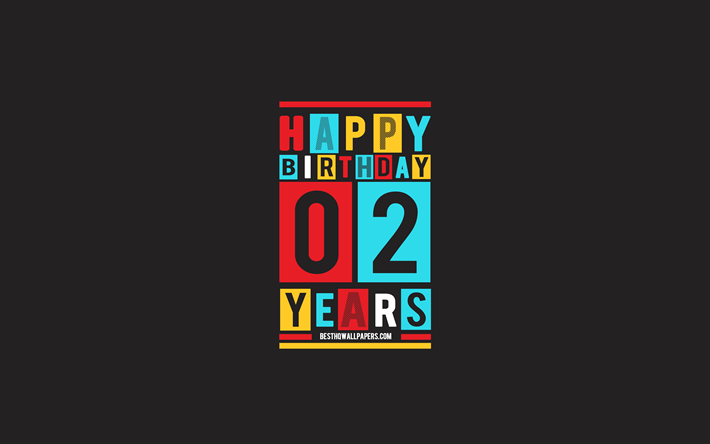 Happy 2 Years Birthday, Birthday Flat Background, 2nd Happy Birthday, Creative Flat Art, 2 Years Birthday, Happy 2nd Birthday, Colorful Abstraction, Happy Birthday Background