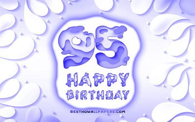 嬉しい95年に誕生日, 4k, 3D花びらのフレーム, 誕生パーティー, 青色の背景, 幸せに95歳の誕生日, 3D文字, 第95回の誕生日パーティー, 誕生日プ, 95お誕生日おめで, 作品, 95歳の誕生日