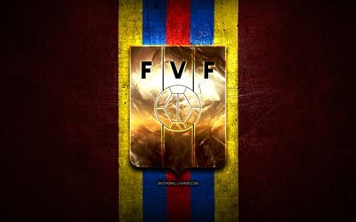Venezuela National Football Team, golden logo, South America, Conmebol, red metal background, Venezuelan football team, soccer, FVF logo, football, Venezuela