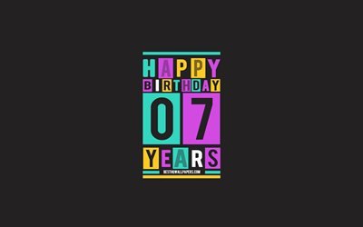 Happy 7 Years Birthday, Birthday Flat Background, 7th Happy Birthday, Creative Flat Art, 7 Years Birthday, Happy 7th Birthday, Colorful Abstraction, Happy Birthday Background