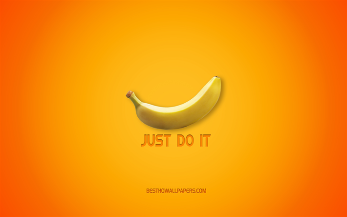 Just Do It, creativo, arte, sfondo giallo, banana, divertente arte, la motivazione, l&#39;ispirazione