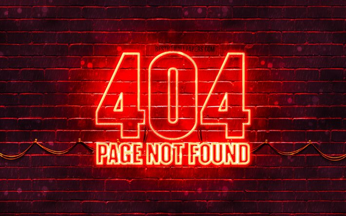 404 Page not found red logo, 4k, red brickwall, 404 Page not found logo, brands, 404 Page not found neon symbol, 404 Page not found