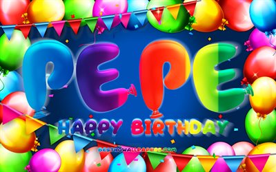 お誕生日おめでペペ, 4k, カラフルバルーンフレーム, ぺぺ名, 青色の背景, ペペHappy Birthday, ペペ誕生日, ドイツの人気男性の名前, 誕生日プ, ペペ