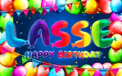 Happy Birthday Lasse, 4k, colorful balloon frame, Lasse name, blue background, Lasse Happy Birthday, Lasse Birthday, popular german male names, Birthday concept, Lasse