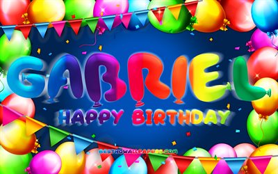 Happy Birthday Gabriel, 4k, colorful balloon frame, Gabriel name, blue background, Gabriel Happy Birthday, Gabriel Birthday, popular german male names, Birthday concept, Gabriel