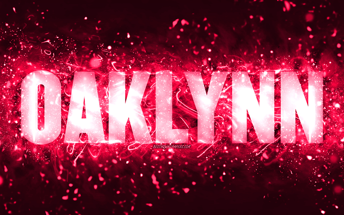 Buon Compleanno Oaklynn, 4k, luci al neon rosa, nome Oaklynn, creativo, Oaklynn Buon Compleanno, Compleanno Oaklynn, nomi femminili americani popolari, foto con nome Oaklynn, Oaklynn