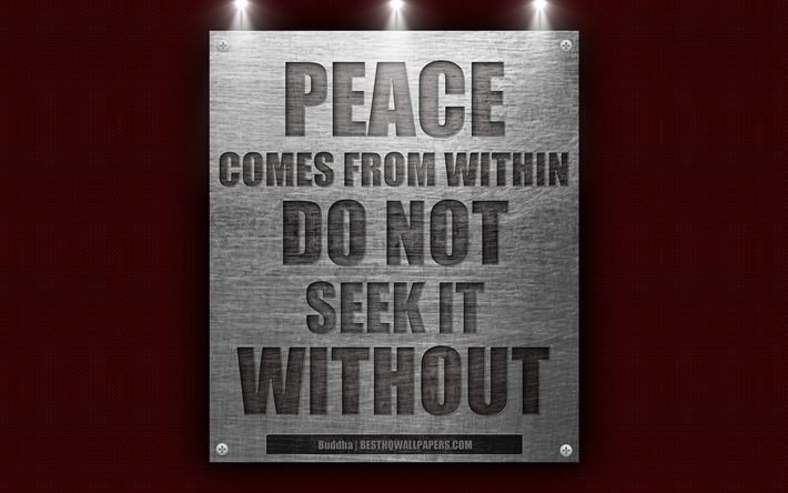 A paz vem de dentro n&#227;o o procuram, sem, Buda, cita&#231;&#245;es, motiva&#231;&#227;o, inspira&#231;&#227;o, 4k, cita&#231;&#245;es sobre paz