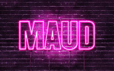 Maud, 4k, isimleri ile duvar kağıtları, kadın isimleri, Maud adı, mor neon ışıkları, Happy Birthday Maud, pop&#252;ler Hollandalı kadın isimleri, Maud adı ile resim