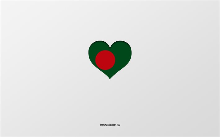 Amo bangladesh, paesi dell&#39;Asia, Bangladesh, sfondo grigio, cuore bandiera del Bangladesh, paese preferito, Amore Bangladesh