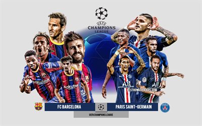 Barcelona FC - Paris Saint-Germain, kahdeksasfinaalit, UEFA: n Mestarien liiga, Esikatselu, mainosmateriaalit, jalkapalloilijat, Mestarien liiga, jalkapallo-ottelu, Paris Saint-Germain, Barcelona FC, Barcelona vs PSG