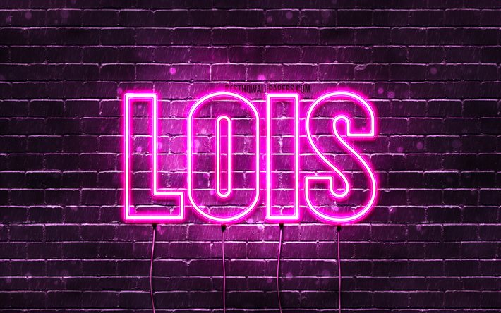 Lois, 4k, pap&#233;is de parede com nomes, nomes femininos, nome de Lois, luzes de n&#233;on roxas, Feliz anivers&#225;rio, nomes femininos holandeses populares, foto com o nome de Lois