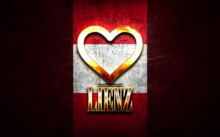 I Love Lienz, austrian cities, golden inscription, Day of Lienz, Austria, golden heart, Lienz with flag, Lienz, Cities of Austria, favorite cities, Love Lienz