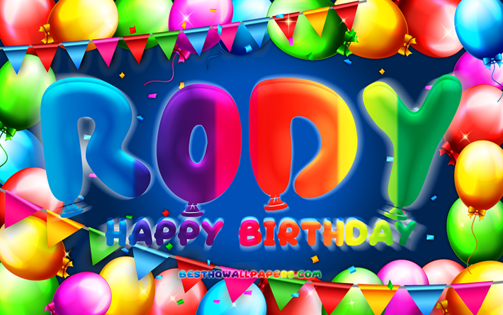誕生日おめでとう, 4k, カラフルなバルーンフレーム, ロディの名前, 青い背景, ロディ誕生日, 人気のあるドイツの男性の名前, 誕生日のコンセプト, ロディ
